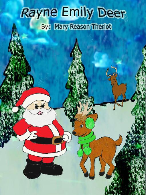 Title details for Rayne Emily Deer by Mary Reason Theriot - Available
